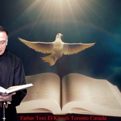 أحد العنصرة حلول الروح القدس على الرسل مع الأب طوني الخولي رئيس جمعية روح الرب تورونتو كندا 🇨🇦 23-5-2021